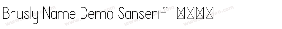 Brusly Name Demo Sanserif字体转换